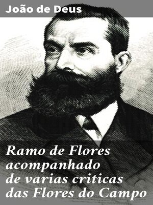 cover image of Ramo de Flores acompanhado de varias criticas das Flores do Campo